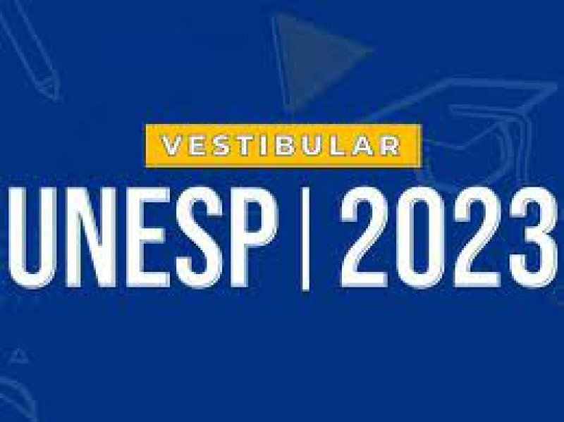 Vestibular Unesp 2023 divulga hoje a quarta chamada